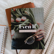 Load image into Gallery viewer, Even If | A Study of Habakkuk