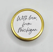 Load image into Gallery viewer, "With Love, From Michigan" Soy Candle
